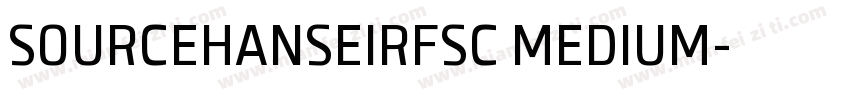 SOURCEHANSEIRFSC MEDIUM字体转换